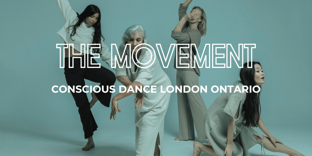 The movement conscious ecstatic dance london ontario